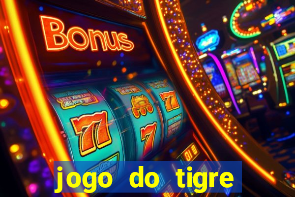 jogo do tigre deposito minimo 1 real